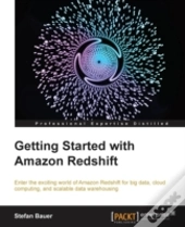 Getting Started With Amazon Redshift