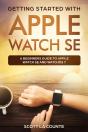 Getting Started With Apple Watch Se - Preview