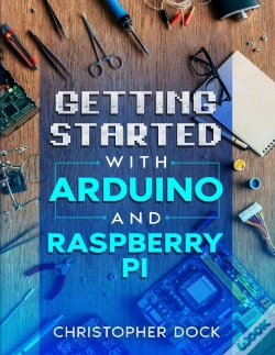 Capa do artigo Getting Started With Arduino And Raspberry Pi