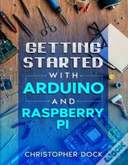 Getting Started With Arduino And Raspberry Pi