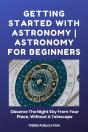Getting Started With Astronomy - Astronomy For Beginners - Preview