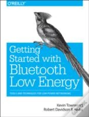 Capa do artigo Getting Started With Bluetooth Low Energy