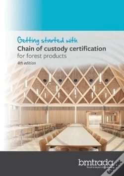 Capa do artigo Getting Started With Chain Of Custody Certification For Forest Products 4th Edition