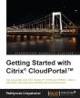 Getting Started With Citrix Cloud Portal - Preview