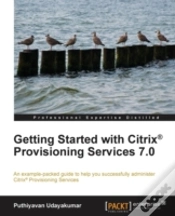Capa do artigo Getting Started With Citrix Provisioning Services 7.0