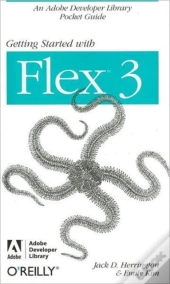 Getting Started With Flex 3