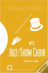 Getting Started With Jazz/Show Choir