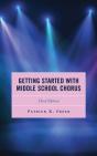 Getting Started With Middle School Chorus - Preview