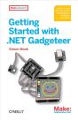 Getting Started With .Net Gadgeteer - Preview