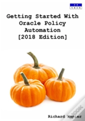 Capa do artigo Getting Started With Oracle Policy Automation (2018 Edition)