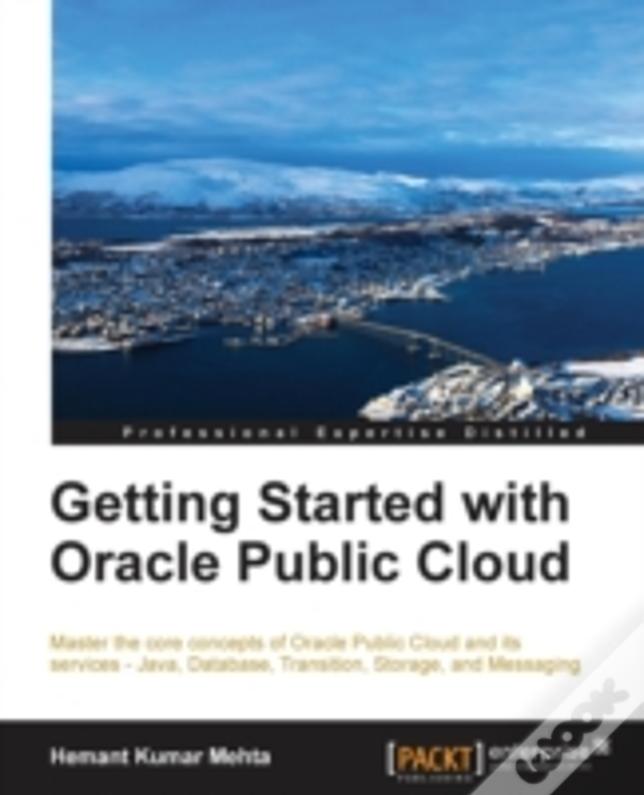 Getting Started With Oracle Public Cloud