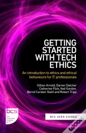 Getting Started With Tech Ethics