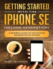 Capa do artigo Getting Started With The Iphone Se (Second Generation)
