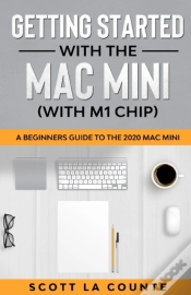 Capa do artigo Getting Started With The Mac Mini (With M1 Chip)