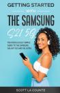 Getting Started With The Samsung S21 5g - Preview
