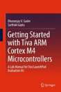 Getting Started With Tiva Arm Cortex M4 Microcontrollers - Preview