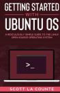 Getting Started With Ubuntu Os - Preview