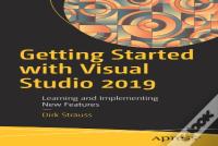 Getting Started With Visual Studio 2019