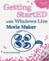 Getting Started With Windows Live Movie Maker