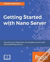 Getting Started With Windows Nano Server