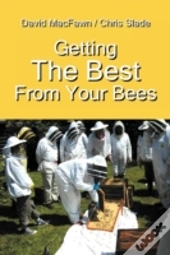 Getting The Best From Your Bees