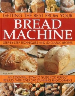Capa do artigo Getting The Best From Your Bread Machine
