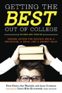 Getting The Best Out Of College, Revised And Updated - Preview