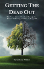 Getting The Dead Out - Preview