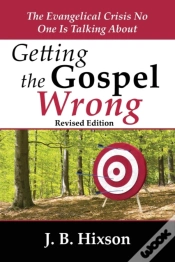 Capa do artigo Getting The Gospel Wrong