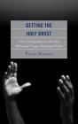 Getting The Holy Ghost - Preview