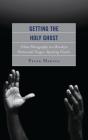 Getting The Holy Ghost - Preview