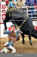 Getting The Message