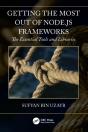 Getting The Most Out Of Node.Js Frameworks - Preview