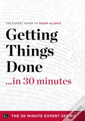 Capa do artigo Getting Things Done In 30 Minutes