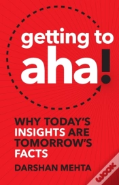 Capa do artigo Getting To Aha!: Why Today