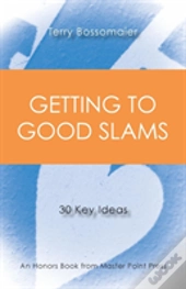 Getting To Good Slams