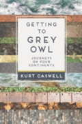 Getting To Grey Owl