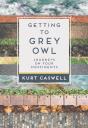 Getting To Grey Owl - Preview