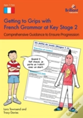 Getting To Grips With French Grammar At Key Stage 2