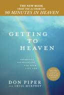 Getting To Heaven