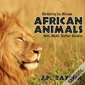 Getting To Know African Animals