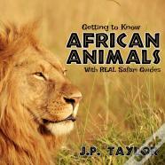 Getting To Know African Animals