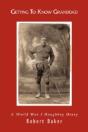 Getting To Know Granddad: A World War I - Preview