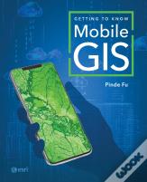 Getting To Know Mobile Gis