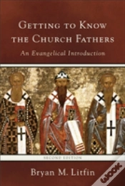 Capa do artigo Getting To Know The Church Fathers Â€“ An Evangelical Introduction