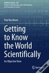 Getting To Know The World Scientifically