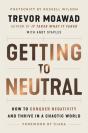Getting To Neutral - Preview