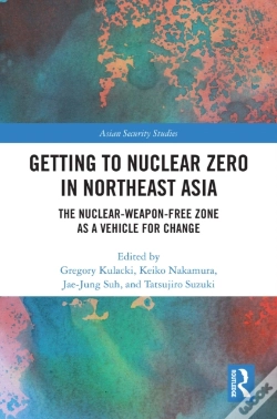 Capa do artigo Getting To Nuclear Zero In Northeast Asia