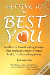 Getting To The Best You