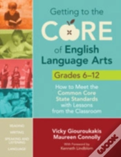 Capa do artigo Getting To The Core Of English Language Arts, Grades 6-12